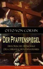 Portada de Der Pfaffenspiegel - Historische Denkmale des christlichen Fanatismus (Ebook)