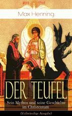 Portada de Der Teufel: Sein Mythos und seine Geschichte im Christentum (Ebook)