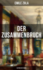 Portada de Der Zusammenbruch: Historischer Roman (Ebook)