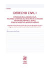 Derecho Civil I. 3ª Edición Introducción al Derecho Civil. Nociones generales del Derecho de la Persona. Patrimonio. Bienes