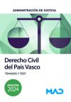 Derecho Civil del País Vasco para oposiciones Justicia. Temario y test. Administración de Justicia