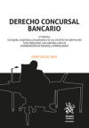 Derecho Concursal Bancario 3ª Edición. Corregida, ampliada y actualizada a la Ley 16/2022 de reforma del Texto Refundido