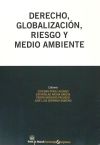 Derecho, Globalización, Riesgo y Medio Ambiente