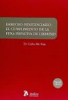 Derecho Penitenciario: el cumplimiento de la pena privativa de libertad