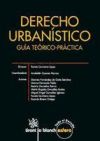 Derecho Urbanístico . Guía Teórico-práctica