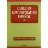 Derecho administrativo español Tomo I