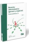 Derecho administrativo (general y especial). Casos prácticos (1)