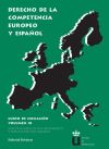 Derecho de la competencia europeo y español (III)