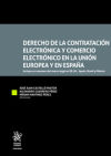 Derecho de la contratación electrónica y comercio electrónico en la unión europea y España