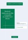 Derecho de relación entre los hijos y el progenitor no custodio tras el divorcio