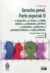 Derecho penal. Parte especial (I). Del homicidio y sus formas a los delitos relativos a la ordenación del territorio y el urbanismo, la protección del patrimonio histórico y el medio ambiente