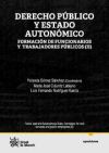 Derecho público y Estado Autonómico Formación de funcionarios y trabajadores públicos (II)