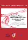 Derecho público y propiedad intelectual: su protección en internet