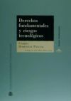 Derechos fundamentales y riesgos tecnol&oacute;gicos