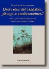 Derivados del cannabis: ¿drogas o medicamentos?