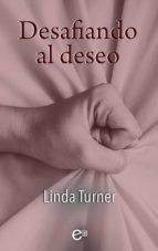 Portada de Desafiando al deseo (Ebook)