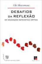 Portada de Desafios da reflexão em educação matemática crítica (Ebook)