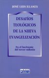 Desafíos teológicos de la nueva evangelización