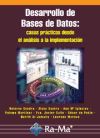 Desarrollo De Bases De Datos: Casos Prácticos Desde El Análisis A La Implementación