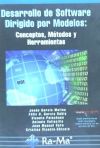 Desarrollo De Software Dirigido Por Modelos: Conceptos, Métodos Y Herramientas