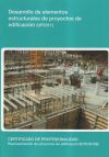 Desarrollo de elementos estructurales de proyectos de edificación. Certificados de profesionalidad. Representación de proyectos de edificación