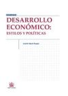 Desarrollo económico: estilos y políticas