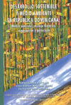 Desarrollo sostenible y medio ambiente en República Dominicana. Medios naturales, manejo histórico, conservación y protección.