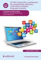 Portada de Desarrollo y reutilización de componentes software y multimedia mediante lenguajes de guión. IFCD0210 (Ebook)