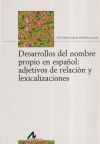 Desarrollos Del Nombre Propio En Español: Adjetivos De Relación Y Lexicalizaciones