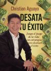 Desata tu &eacute;xito