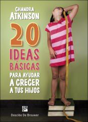 Portada de 20 ideas básicas para ayudar a crecer a tus hijos. Cuaderno de notas