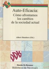 Portada de Auto-eficacia: cómo afrontamos los cambios de la sociedad actual