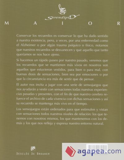 Cómo retener los recuerdos. Sensojuegos terapéuticos para estimular la fijación de la memoria y la retención de los recuerdos en el Alzheimer y otras patologías