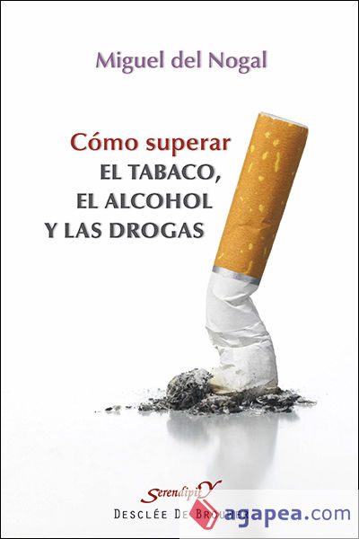 Cómo superar el tabaco, el alcohol y las drogas