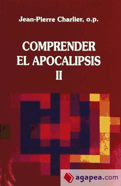 Comprender el apocalipsis - vol.2