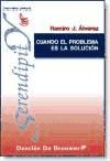 Portada de Cuando el problema es la soluci&oacute;n