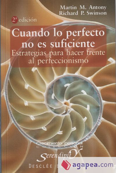 Cuando lo perfecto no es suficiente estrategias para hacer frente al perfeccionismo