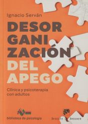 Portada de Desorganización del apego. Clínica y psicoterapia con adultos