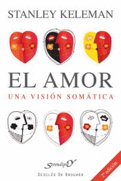 Portada de El amor: una visi&oacute;n som&aacute;tica