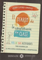 Portada de El diario de la convivencia en clase. Más de 300 actividades para desarrollar la inteligencia interpersonal e intrapersonal