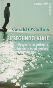 Portada de El segundo viaje. Despertar espiritual y crisis en la edad madura