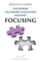 Portada de Encontrar las mejores soluciones mediante Focusing (Ebook)