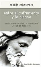 Portada de Entre el sufrimiento y la alegría (Ebook)