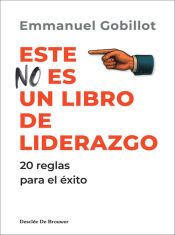 Portada de Este no es un libro de liderazgo. 20 reglas para el &eacute;xito