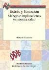 Portada de Estr&eacute;s y emoci&oacute;n. Manejo e implicaciones en nuestra salud