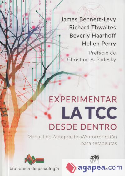 Experimentar la TCC desde dentro. Manual de Autopráctica/Autorreflexión para terapeutas