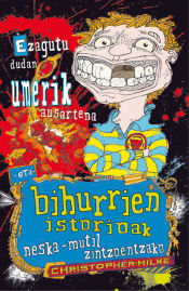 Portada de Ezagutu dudan umerik ausartena eta bihurrien istorioak neska-mutil zintzoentzako