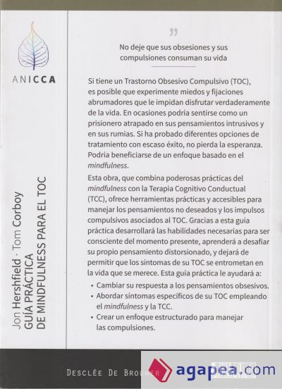 Guía práctica de Mindfulness para el TOC. Un manual para superar las obsesiones y las compulsiones mediante el mindfulness y la Terapia Cognitivo Conductual