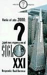 Portada de Hacia el año 2000 ¿Qué nos espera en el siglo XXI?