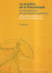 Portada de La pr&aacute;ctica de la psicoterapia. La construcci&oacute;n de narrativas terap&eacute;uticas